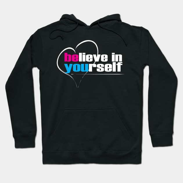 Believe in Yourself, heart Hoodie by Girona